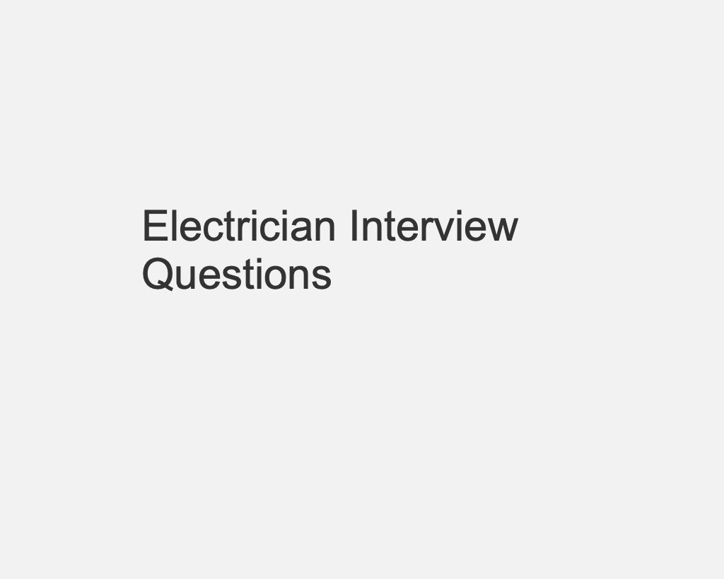 Electrician Interview Questions