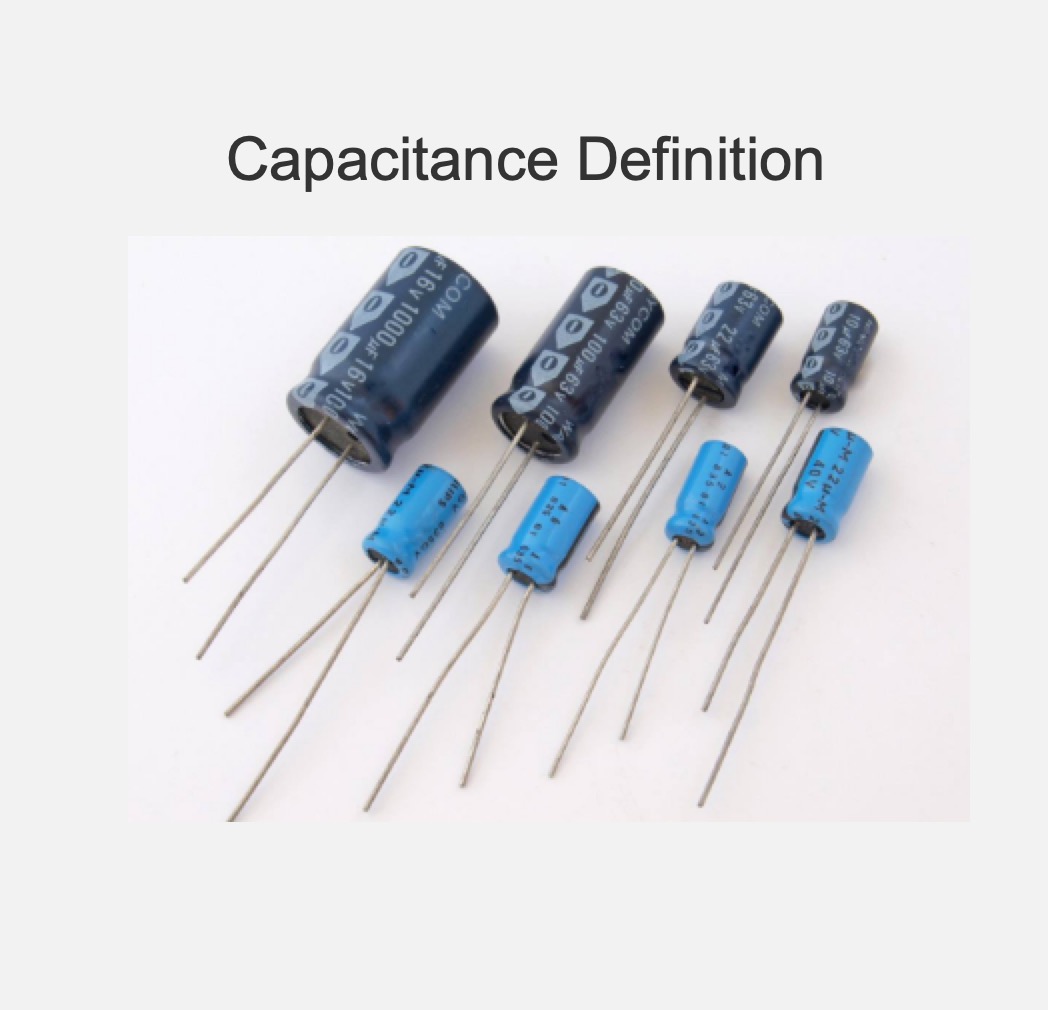 Capacitance Definition